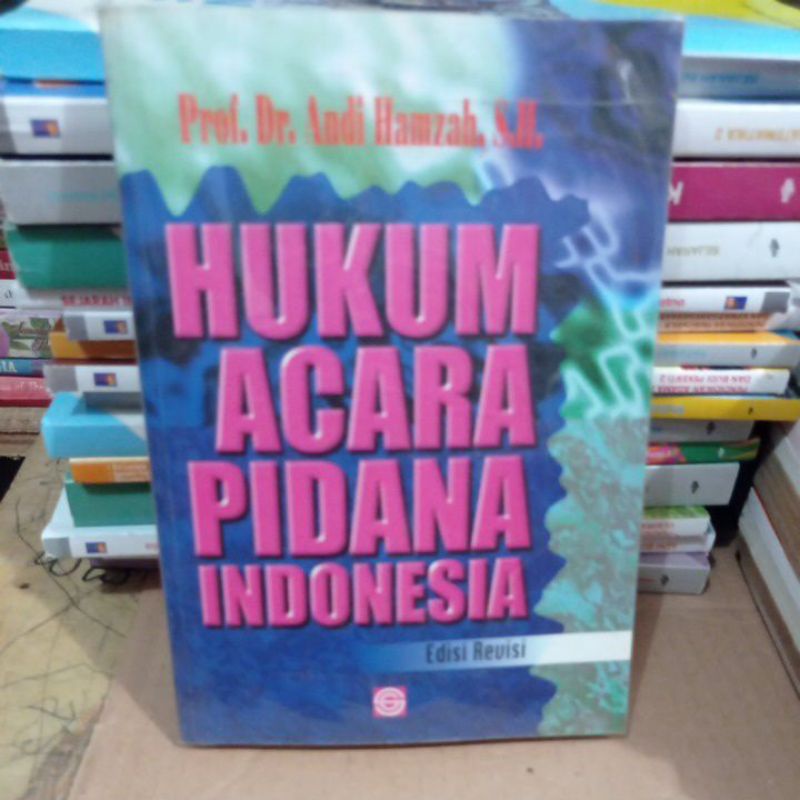 Jual Hukum Acara Pidana Indonesia By Prof Dr Andi Hamzah Shopee