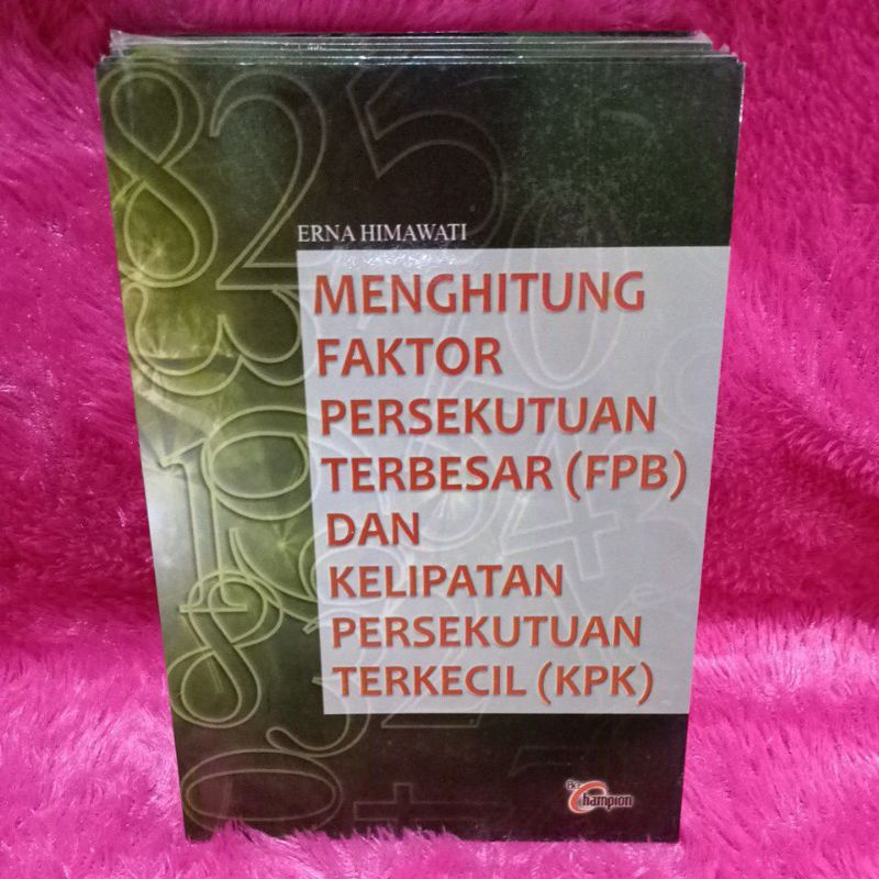 Jual Buku Menghitung Faktor Persekutuan Terbesar ( FPB ) Dan Kelipatan ...