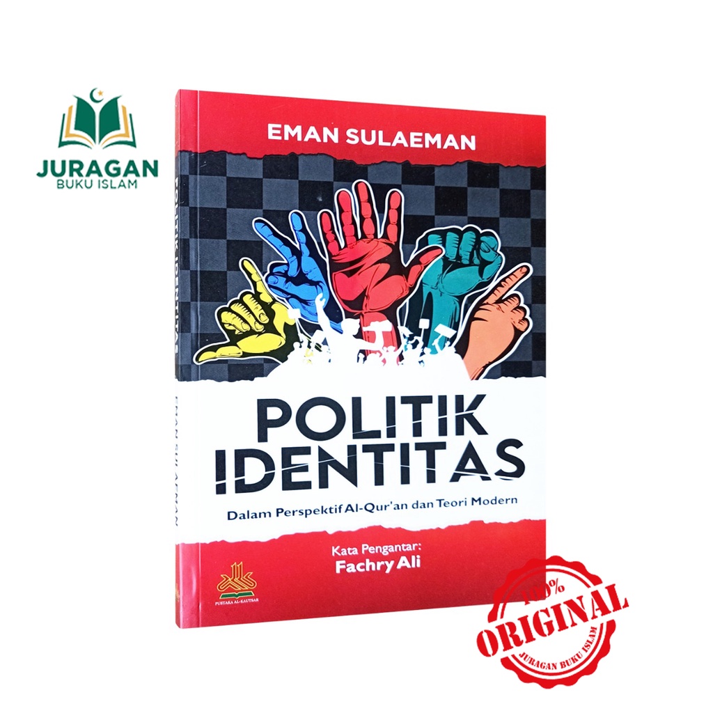 Jual BUKU POLITIK IDENTITAS Menurut Perspektif AlQuran & Teori Modern ...