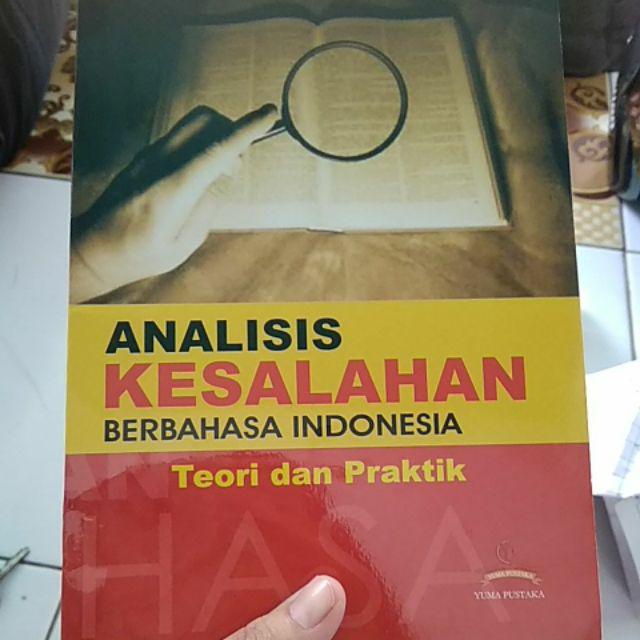 Jual BUKU ANALISIS KESALAHAN BERBAHASA INDONESIA : TEORI DAN PRAKTIK ...