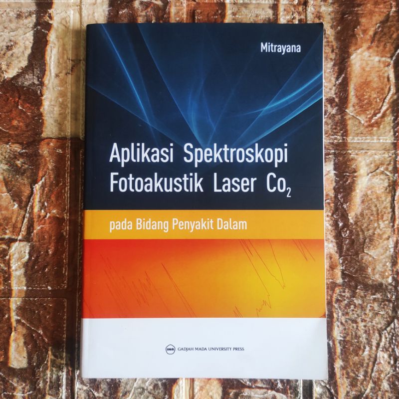 Jual Original Buku Aplikasi Spektroskopi Fotoakustik Laser Co2 Pada