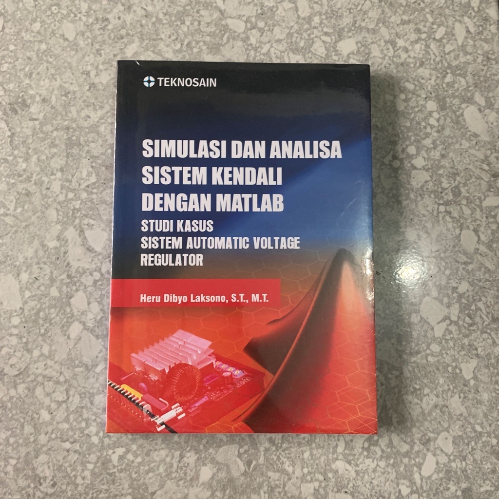 Jual Simulasi dan Analisa Sistem Kendali dengan Matlab; Studi Kasus