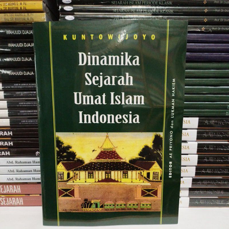 Jual Dinamika Sejarah Umat Islam Indonesia | Shopee Indonesia