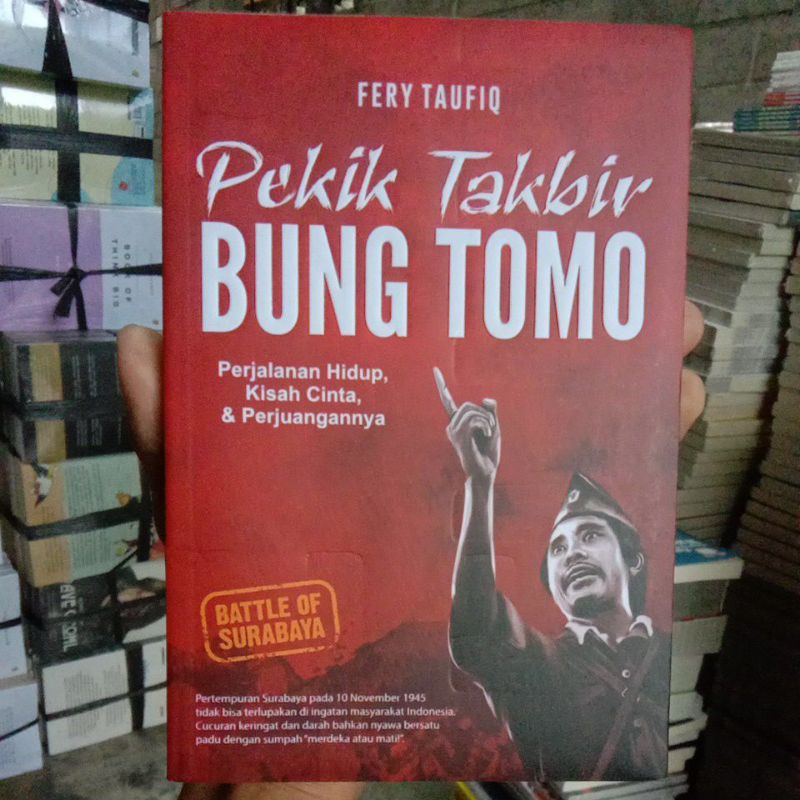 Jual BUKU SEJARAH / PEKIK TAKBIR BUNG TOMO / PERJALANAN HIDUP, KISAH ...