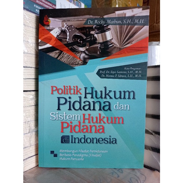 Jual Buku Hukum Original - Politik Hukum Pidana Dan Sistem Hukum Pidana ...