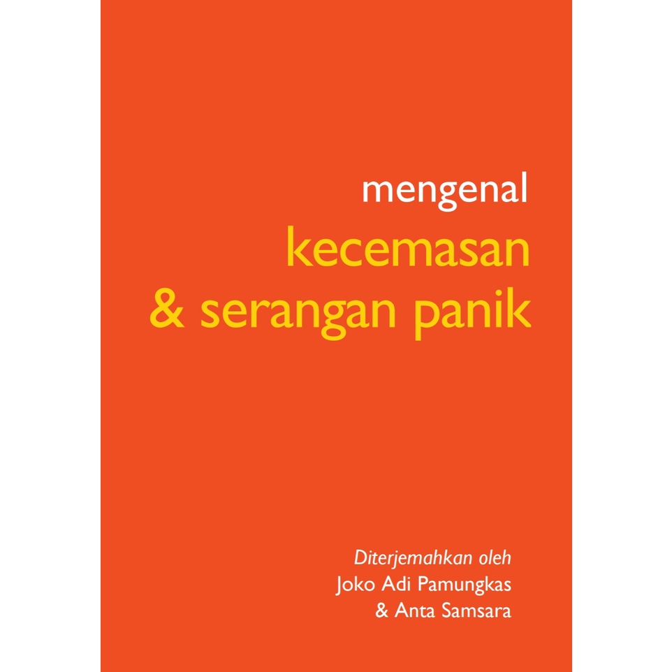 Jual Mengenal Kecemasan Dan Serangan Panik | Shopee Indonesia