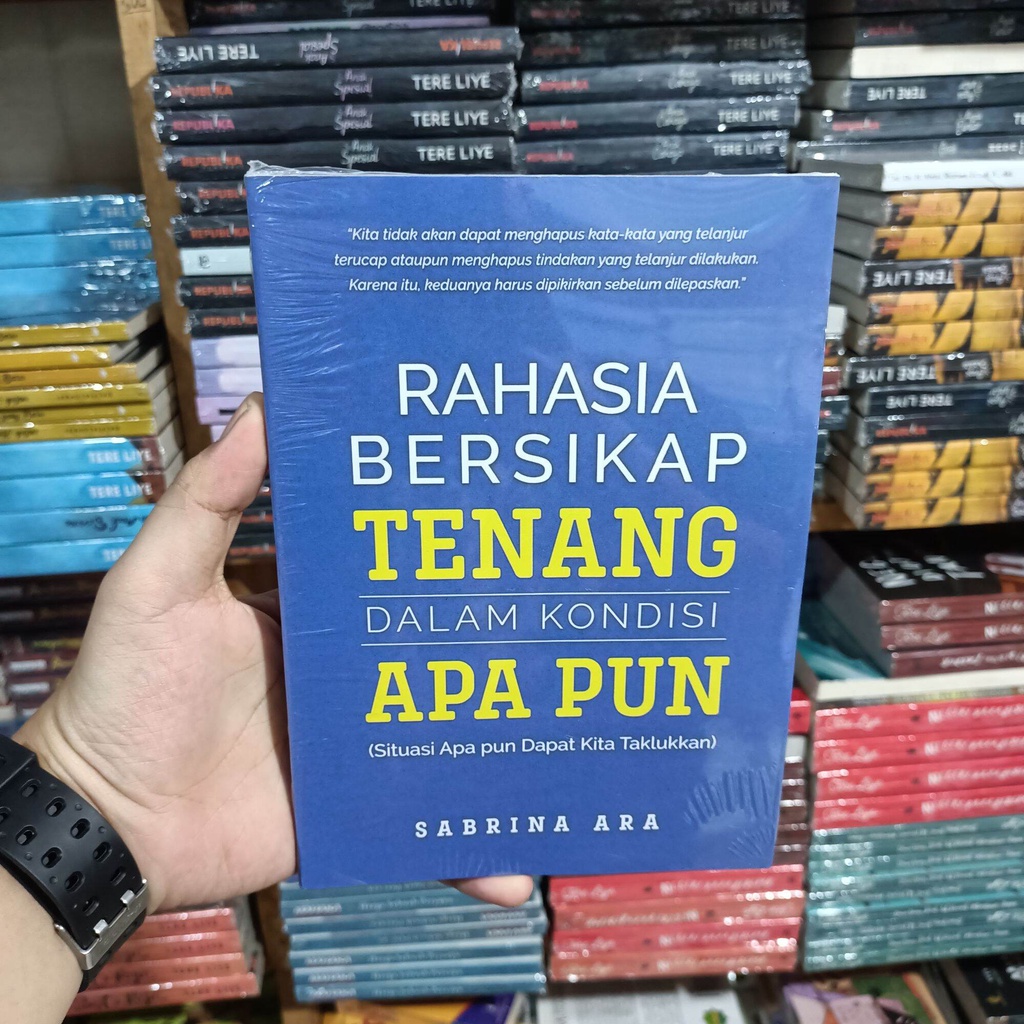 Jual Buku RAHASIA BERSIKAP TENANG DALAM KONDISI APAPUN | Shopee Indonesia