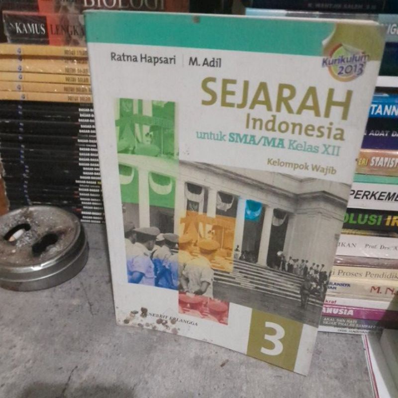 Jual buku SEJARAH INDONESIA SMA/MA KELAS XII/12/3/KELOMPOK WAJIB ...