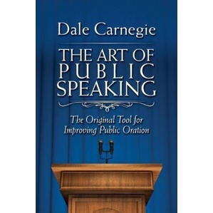 Jual The Art of Public Speaking: The Original Tool for Improving Public ...