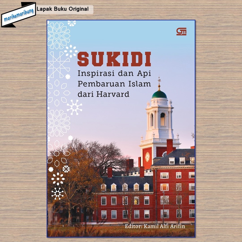 Jual Buku SUKIDI: Inspirasi dan Api Pembaruan Islam dari Harvard ...
