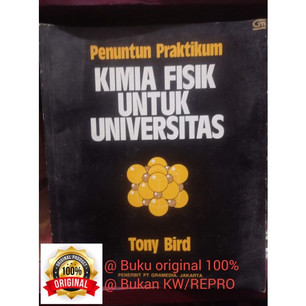 Jual Buku Asli: Penuntun Praktikum Kimia Fisika Untuk Universitas ...