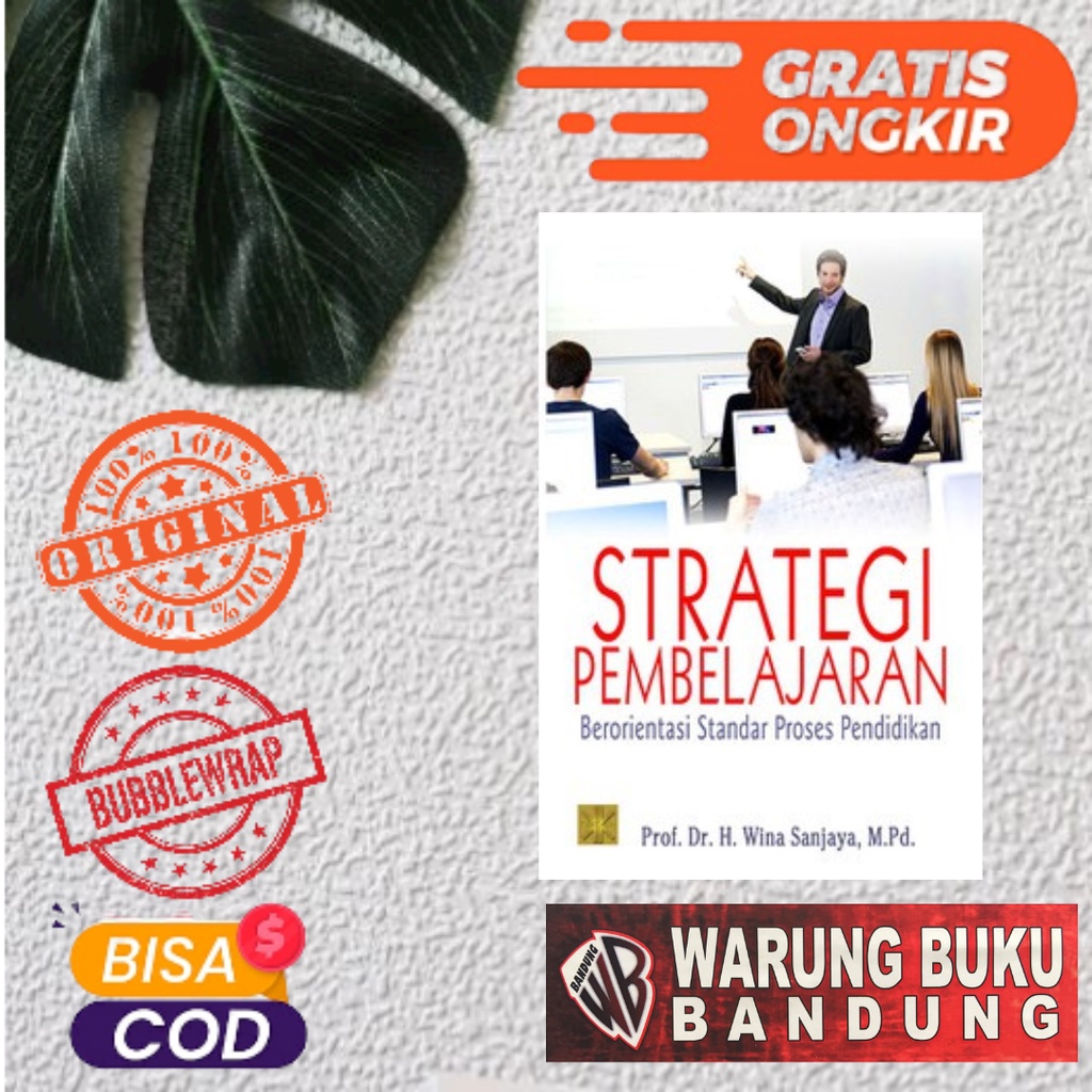 Jual BUKU STRATEGI PEMBELAJARAN BERORIENTASI STANDAR PROSES PENDIDIKAN ...