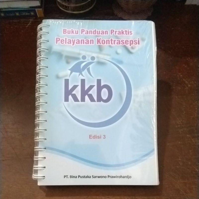 Jual Buku Original Buku Panduan Praktis Pelayanan Kontrasepsi | Shopee ...