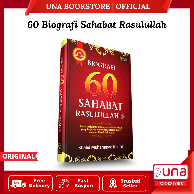 Jual Una - Buku Biografi 60 Sahabat Rasulullah Kisah Perjalanan Hidup ...
