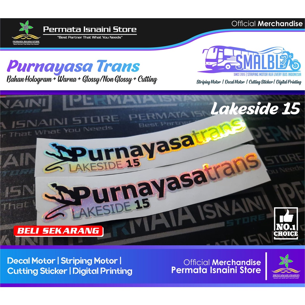 Jual Sticker Hologram Tulisan PURNAYASA TRANS Lakeside 15 New by PIS ...