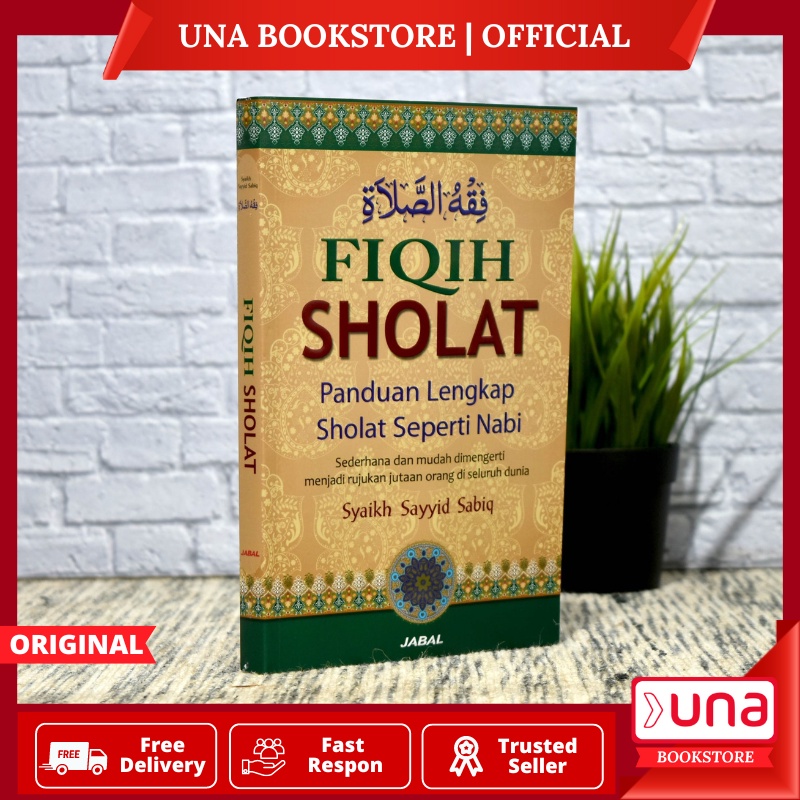 Jual Una Buku Fiqih Shalat Lengkap Sayyid Sabiq Penerbit Jabal