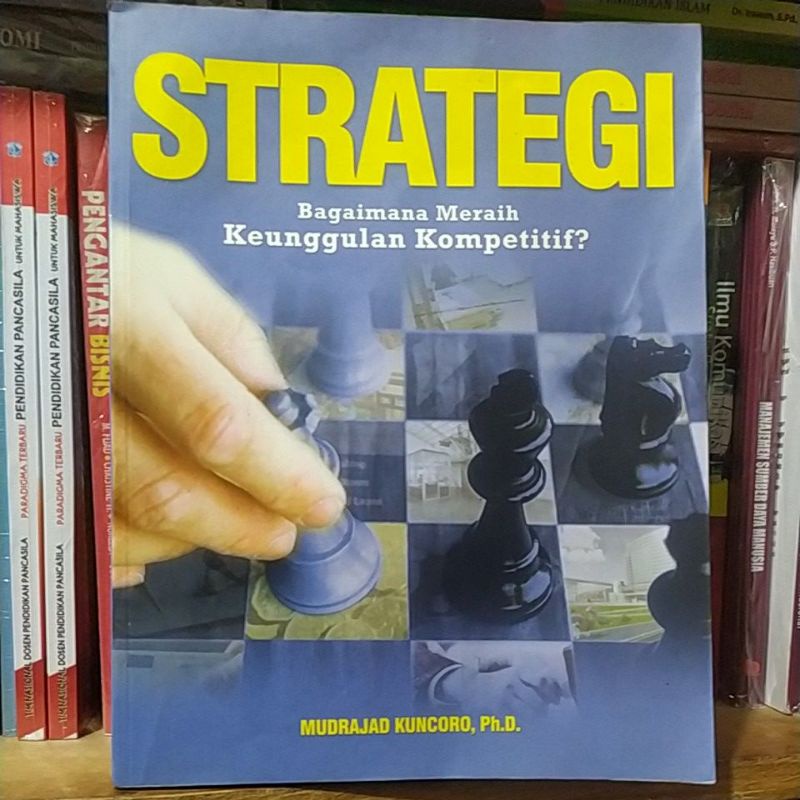 Jual STRATEGI BAGAIMANA MERAIH KEUNGGULAN KOMPETITIF BY MUDRAJAD ...