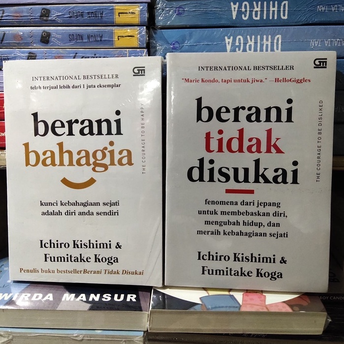 Jual Buku Berani Tidak Disukai Buku Berani Bahagia By Ichiro Kishimi