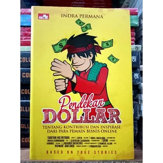 ( PROMO BUKU MURAH ORIGINAL ) BUKU BISNIS / BEST SELLER / PENDEKAR DOLLAR / INVESTASI / INDRA PERMANA