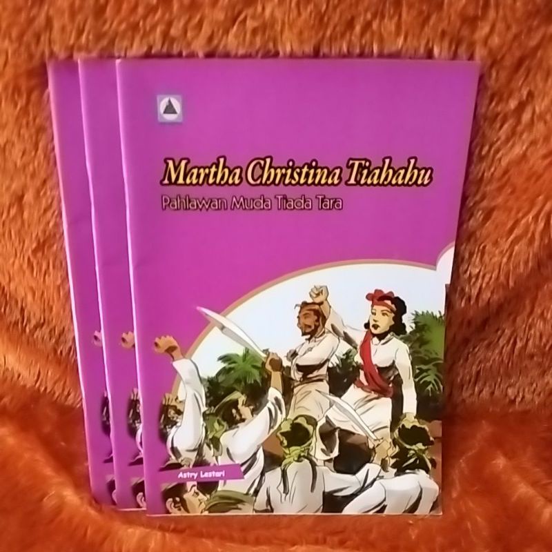 Jual Buku Seri Pahlawan Martha Christina Tiahahu Shopee Indonesia