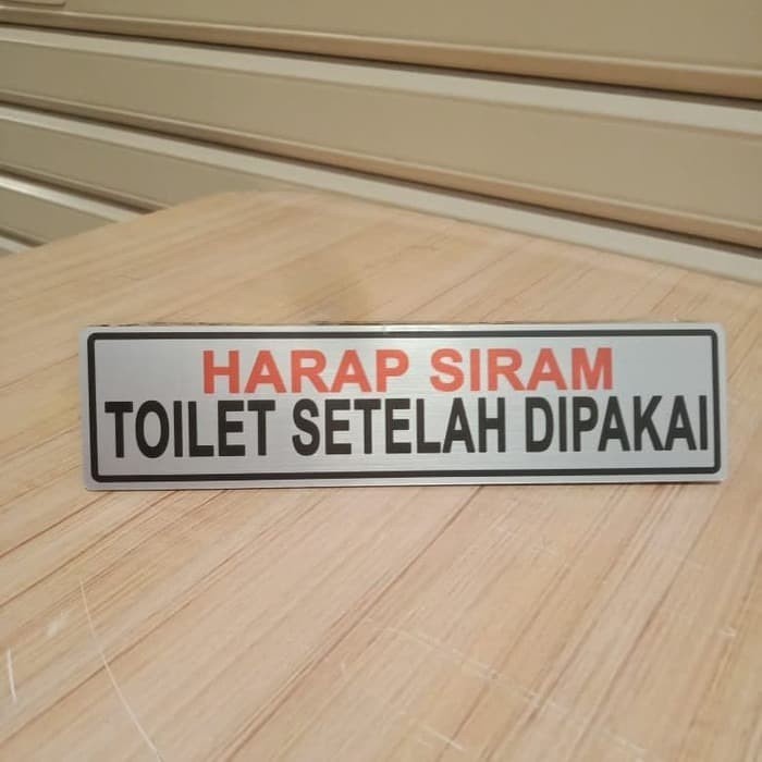 Jual Sign Label Harap Siram Toilet Setelah Di Pakai Rambu Siram Toilet Ukuran X Cm Shopee