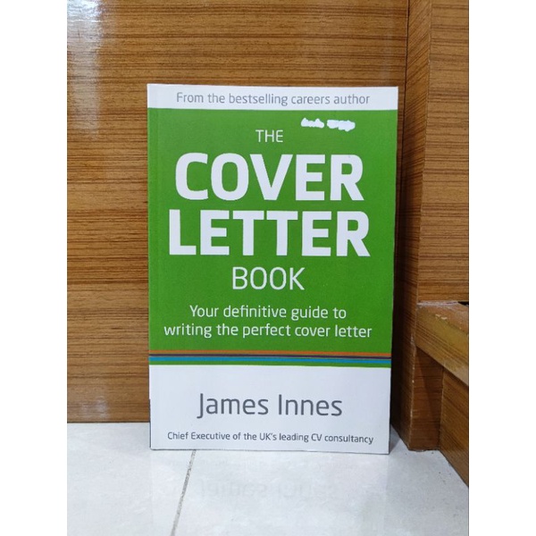 Jual James Innes - The Cover Letter Book: Your Definitive Guide to ...