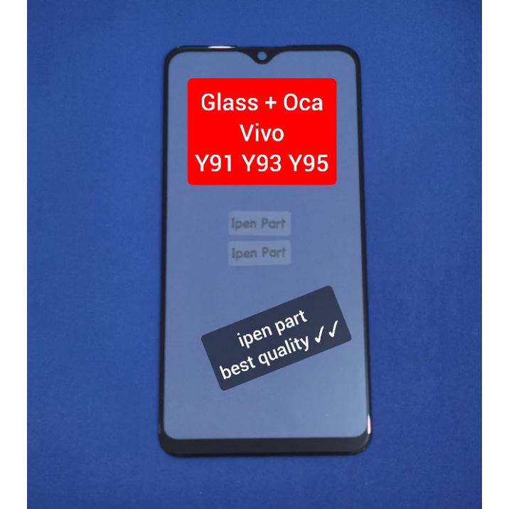 Jual Glass Sudah Oca Vivo Y91 Y93 Y95 Kualitas Khusus Lebih Baik Kaca