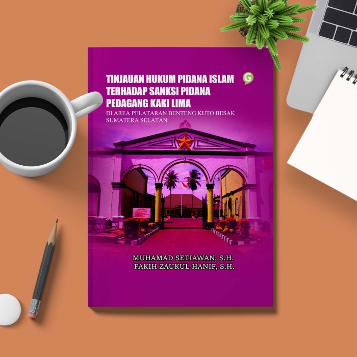 Jual Buku TINJAUAN HUKUM PIDANA ISLAM TERHADAP SANKSI PIDANA PEDAGANG ...