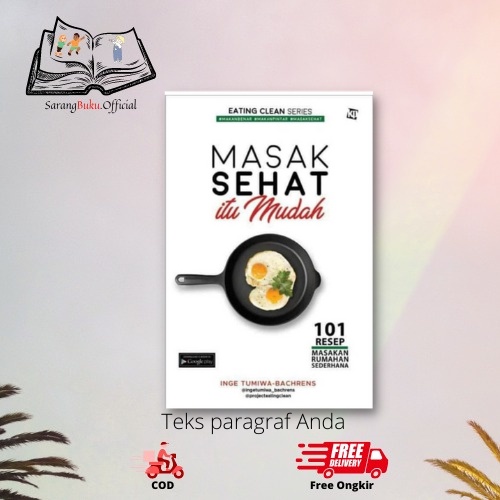 Jual Buku Masak Sehat Itu Mudah - Eating Clean Series - Inge Tumiwa ...