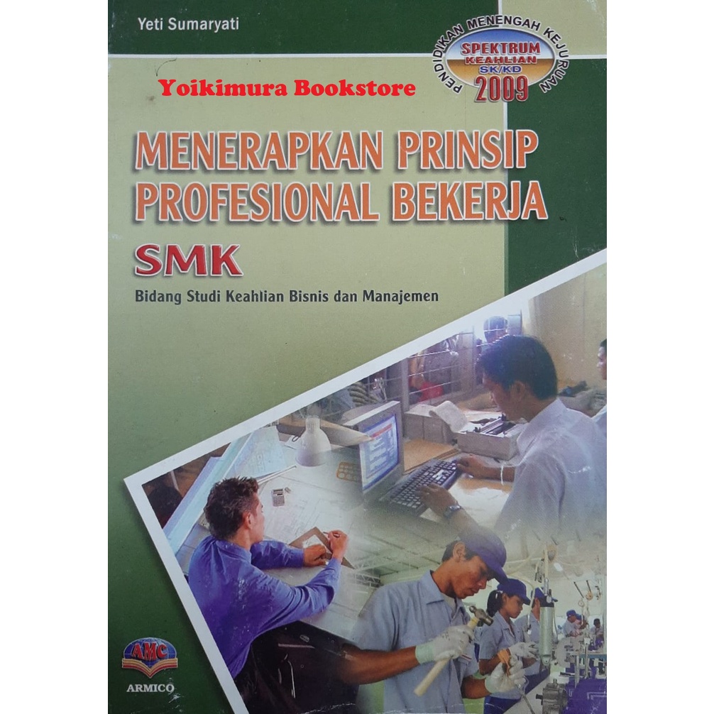 Jual Menerapkan Prinsip Profesional Bekerja SMK - Bidang Studi Keahlian ...