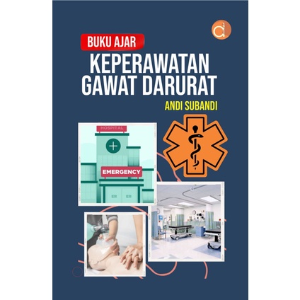 Jual Deepublish Buku Ajar Keperawatan Gawat Darurat - BUKU KEPERAWATAN ...