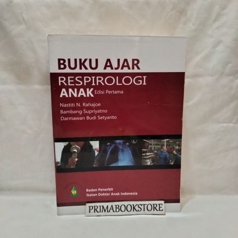 Jual Buku Ajar Respirologi Anak Edisi Pertama | Shopee Indonesia