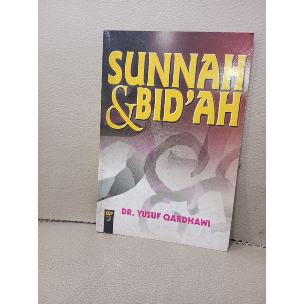 Jual Buku Sunnah & Bid'ah Karangan Dr Yusuf Qardhawi | Shopee Indonesia