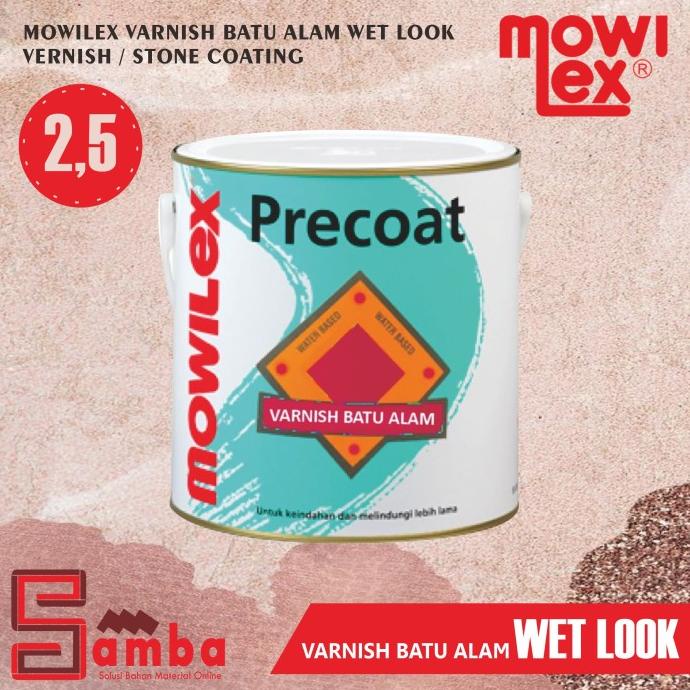Jual Varnish Batu Alam Mowilex Wet Look 2.5L / Vernish / Stone Coating