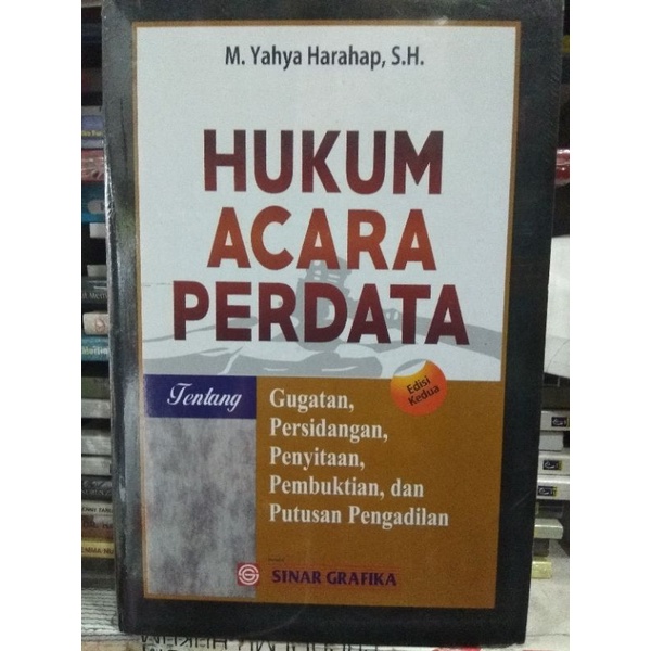 Jual Buku HUKUM ACARA PERDATA EDISI KEDUA/M.Yahya Harahap,S.H. | Shopee ...