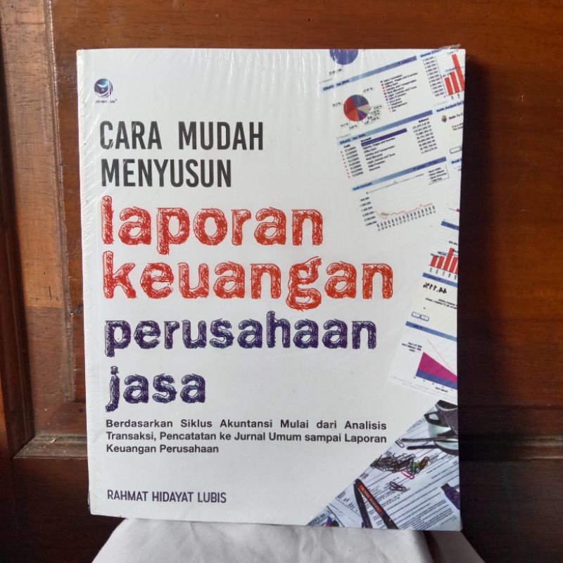 Jual CARA MUDAH MENYUSUN LAPORAN KEUANGAN PERUSAHAAN JASA OLEH RAHMAT ...