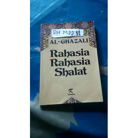 Jual Rahasia rahasia shalat terjemahan dari kitab asrar Ash Shalah wa