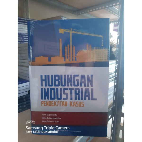 Jual Buku Origional Hubungan Industrial Pendekatan Kasus ~ John ...