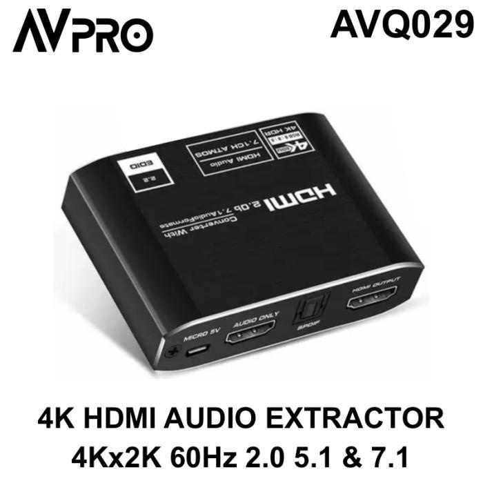 Jual AVPRO AVQ029 4K HDMI Audio Extractor 4Kx2K 60Hz 2.0 5.1 & 7.1 ...