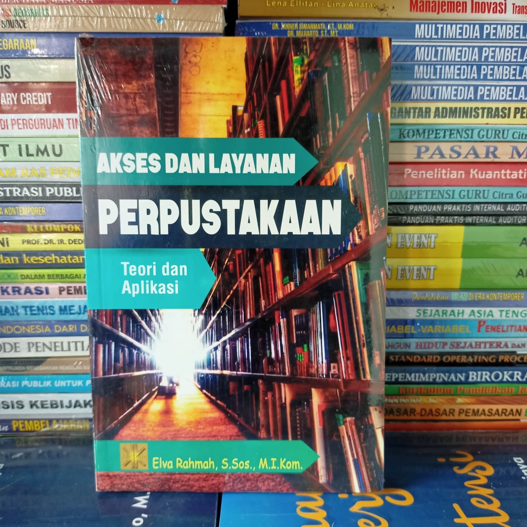 Jual Akses Dan Layanan Perpustakaan Teori Dan Aplikasi - Elva Rahmah ...