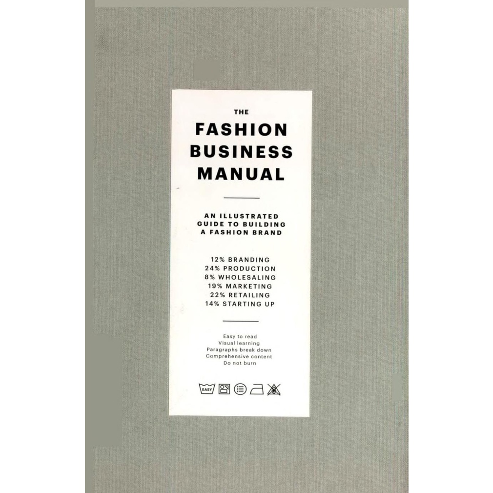 The Fashion Business Manual - A Visual Guide to Fashion Business