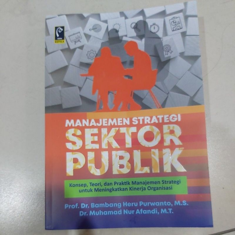 Jual JUAL BUKU MANAJEMEN STRATEGI SEKTOR PUBLIK BAMBANG HERU PURWANTO ...