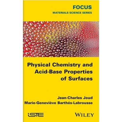 Jual Buku Physical Chemistry and Acid-Base Properties of Surfaces ...