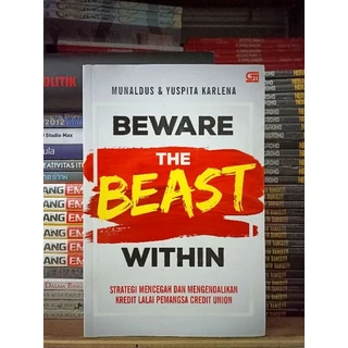 ( PROMO BUKU MURAH ORIGINAL ) BUKU MOTIVASI / PENGENGEMBANGAN DIRI / BISNIS / BEST SELLER / BEWARE THE BEAST WITHIN / PENGEMBANGAN DIRI / BISNIS / KARIR