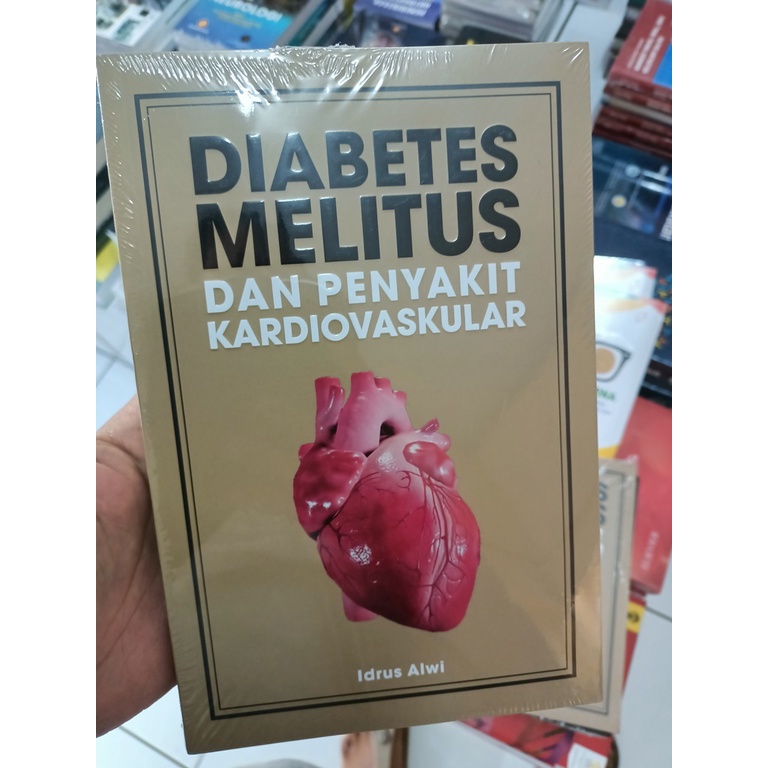 Jual Buku ORI Buku DIABETES MELITUS DAN PENYAKIT KARDIOVASKULAR IDRUS ALWI INTERNAL PUBLISHING