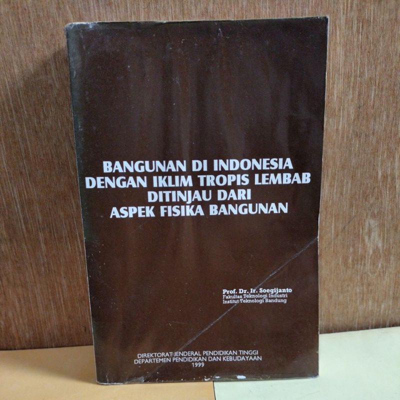 Jual BANGUNAN DI INDONESIA DENGAN IKLIM TROPIS LEMBAB DITINJAU DARI