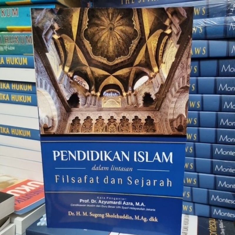 Jual Buku Pendidikan Islam Dalam Lintasan Filsafat Dan Sejarah | Shopee ...