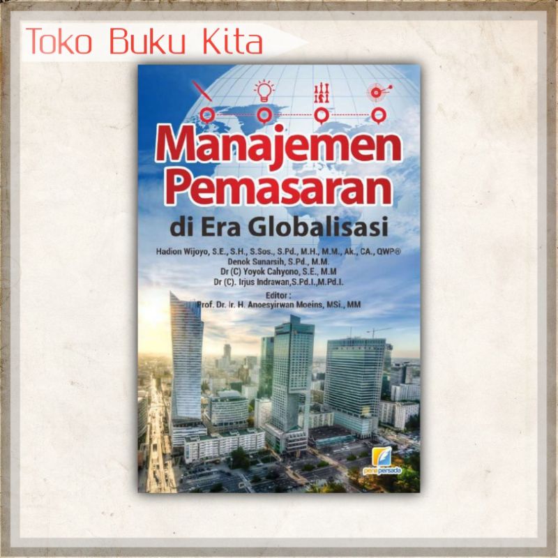 Jual Manajemen Pemasaran Di Era Globalisasi | Shopee Indonesia