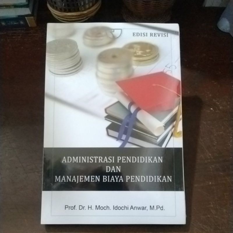 Jual Buku Original Administrasi Pendidikan Dan Manajemen Biaya ...