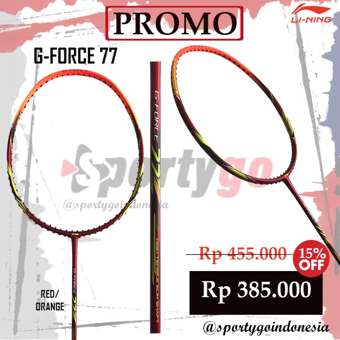 Jual Raket Raket Li Ning G-Force 66 77 88 Original / Racket Badminton G ...